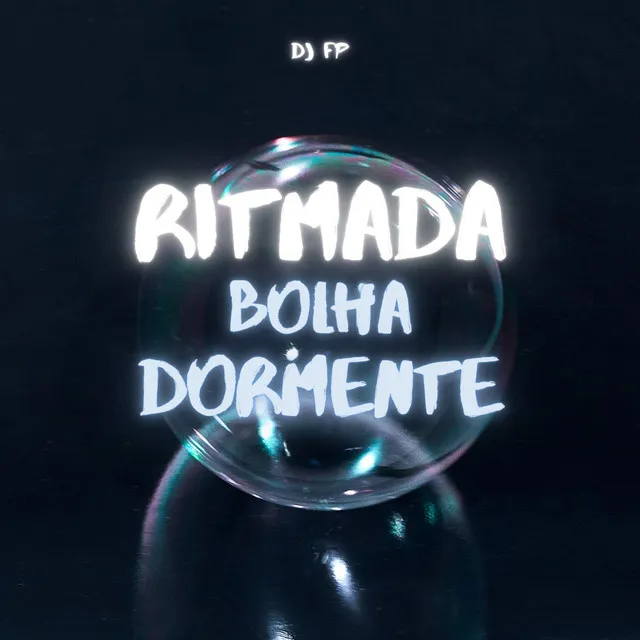 Ritmada bolha dormente