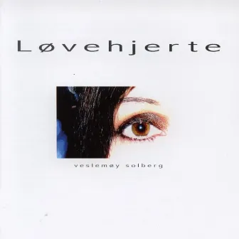 Løvehjerte by Veslemøy Solberg