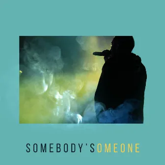 Somebody's Someone by Craig Hardy