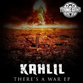 There's A War by Kahlil