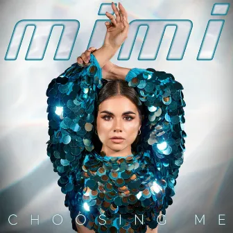 Choosing Me by MIMI