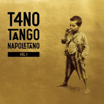 T4NO Tango Napoletano, Vol. 1 by Lucariello