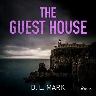 The Guest House by David Mark