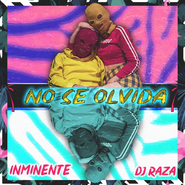 No se Olvida (feat. Dj Raza)