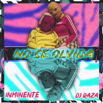 No se Olvida by Inminente