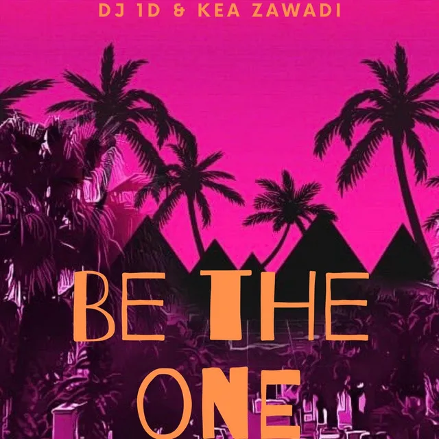 Be the One