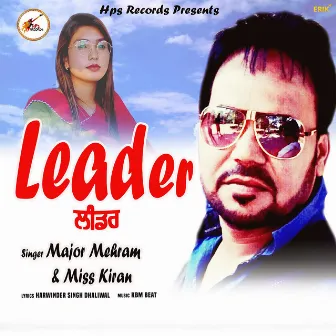 Leader by Major Mehram