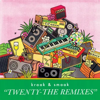 Twenty - The Remixes by Kraak & Smaak