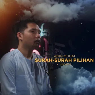 Surah-Surah Pilihan (Sikah) by Aniq Muhai