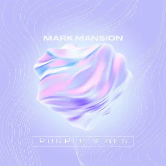 Purple Vibes by Mark Mansion