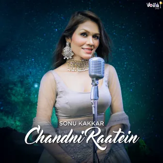 Chandni Raatein by Sonu Kakkar