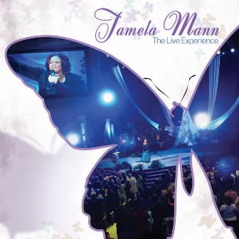 The Live Experience by Tamela Mann