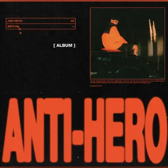 Anti-Hero by Jon Keith