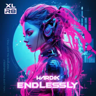 Endlessly by Unknown Artist