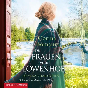 Die Frauen vom Löwenhof – Solveigs Versprechen by Marie-Isabel Walke