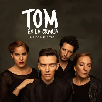 Tom en la granja (Original Theatre Soundtrack) by Ja Souki