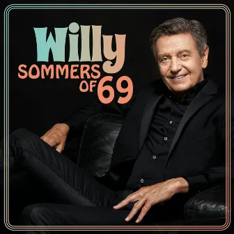 Sommers Of '69 by Willy Sommers