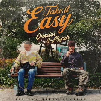 TAKE IT EASY by MOJAH