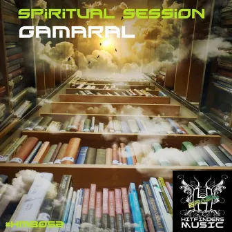 Spiritual Sessions by Gamaral