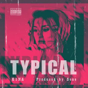 Typical by K1NA