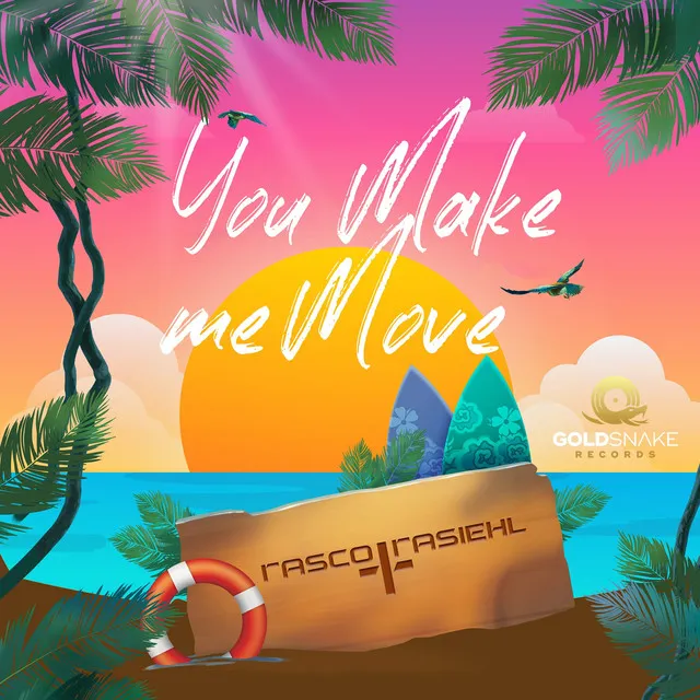 You Make Me Move - Radio Edit