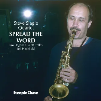 Spread the Word by Steve Slagle