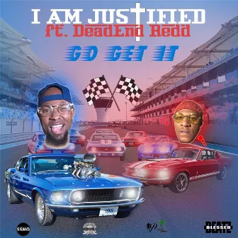 Go Get It by Iam Justified