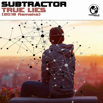 True Lies (2018 Remake) by Subtractor