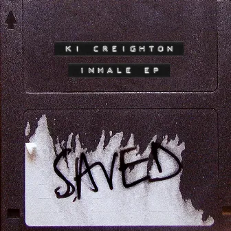 Inhale EP by KI Creighton