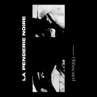 Obfuscated by la penderie noire