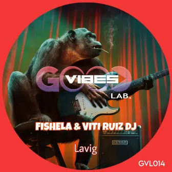 Lavig by Viti Ruiz DJ