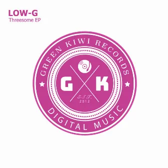 Threesome EP by LOW-G