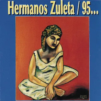 Hermanos Zuleta 95 by Los Hermanos Zuleta