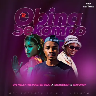 Obina Sekompo by 071 Nelly The Master Beat