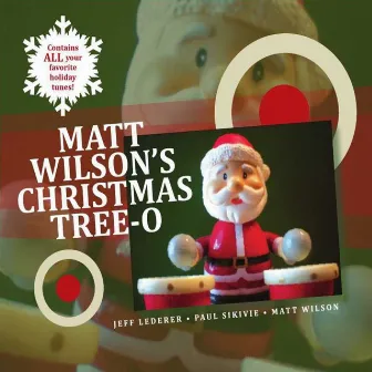 Matt Wilson's Christmas Tree-O by Matt Wilson