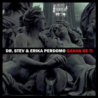 Ganas de Ti by Dr. Stev