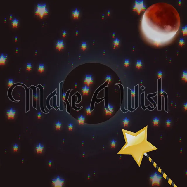 Make A Wish - Freestyle