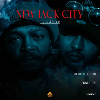 New Jack City (Project) by Shadi HBK