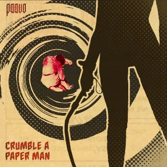 Crumble a Paper Man by Paavo