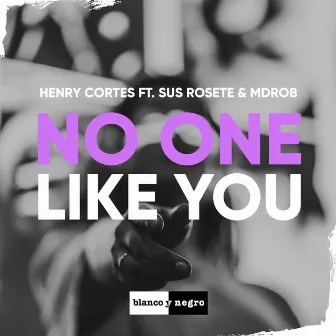 No One Like You (Extended Mix) by Henry Cortes