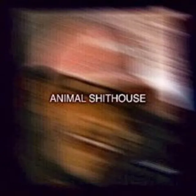 Animal Shithouse