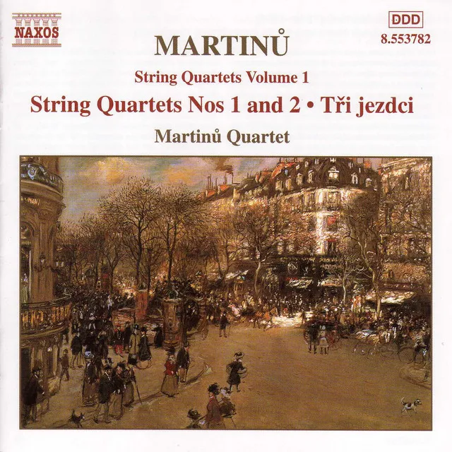 Martinu: String Quartets Nos. 1 and 2 / Three Horsemen