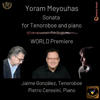 Yoram Meyouhas: Sonata for Tenor Oboe & Piano by Jaime González