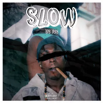 Slow (Speed Up) by Jc Ice