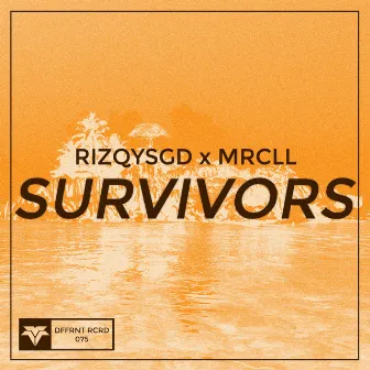 Survivors by MRCLL