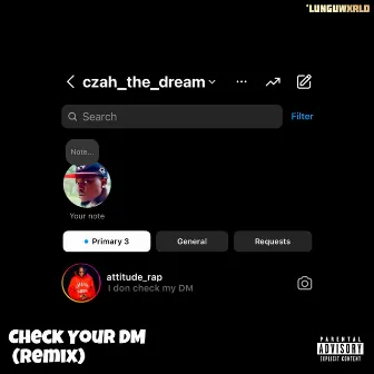 Check Your Dm by Czah The Dream