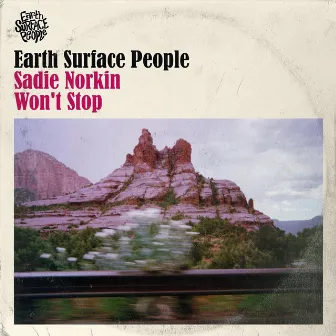 Won't Stop by Earth Surface People