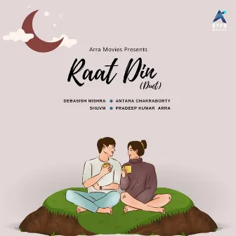 Raat Din (Duet) by Pradeep Kumar Arra