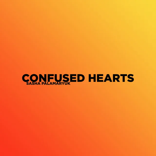 Confused Hearts