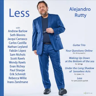 Less by Alejandro Rutty